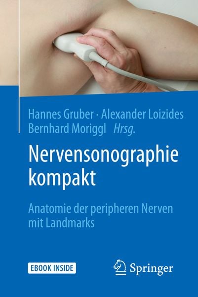 Nervensonographie kompakt, Set von , Springer Berlin, 9783662567531