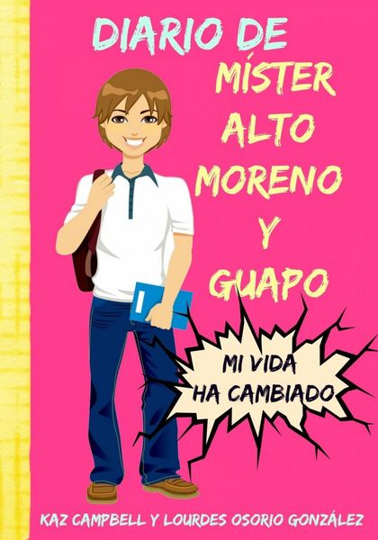 Produktbild: Diario de mister alto, moreno y guapo
