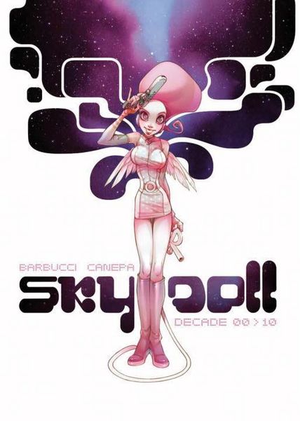 Produktbild: Barbucci, A: Sky Doll: Decade