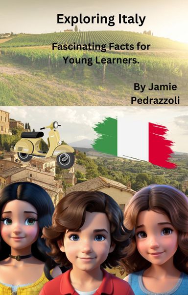 Produktbild: Exploring Italy: Fascinating Facts for Young Learners (Exploring the world one country at a time)