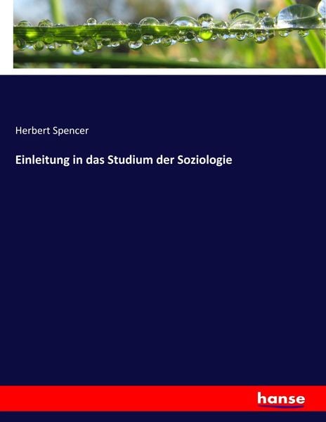 Einleitung in das Studium der Soziologie, Taschenbuch von Herbert Spencer, Hansebooks, 9783337716448
