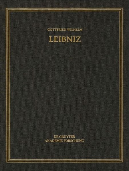 Produktbild: Gottfried Wilhelm Leibniz: S&auml;mtliche Schriften und Briefe. Allgemeiner... / Oktober 1704 &ndash; Juli 1705