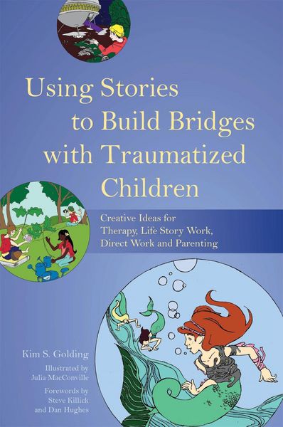 Produktbild: Using Stories to Build Bridges with Traumatized Children