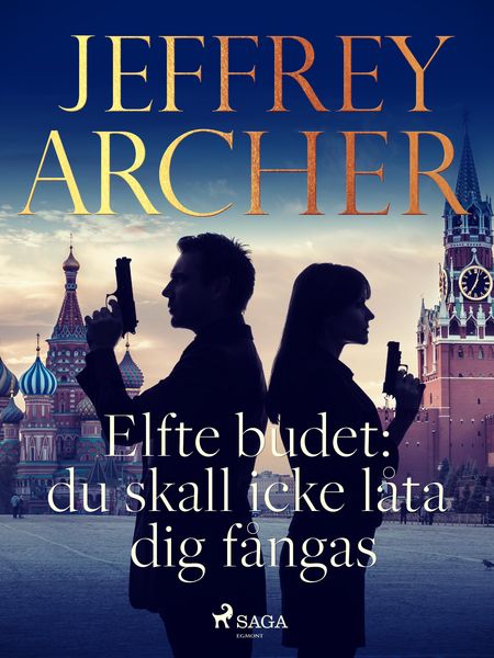Produktbild: Elfte budet: du skall icke l&aring;ta dig f&aring;ngas