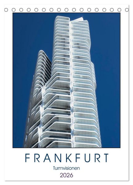 Produktbild: Frankfurt Turmvisionen (Tischkalender 2026 DIN A5 hoch), CALVENDO Monatskalender