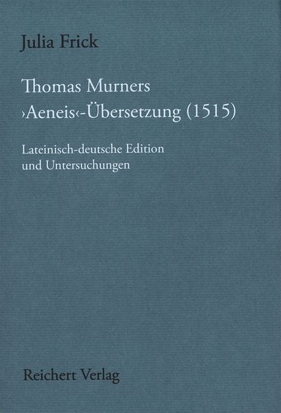 Produktbild: Thomas Murners 'Aeneis'-&Uuml;bersetzung (1515)