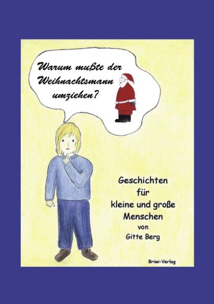 Produktbild: Warum musste der Weihnachtsmann umziehen?