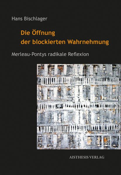 Produktbild: Die &Ouml;ffnung der blockierten Wahrnehmung