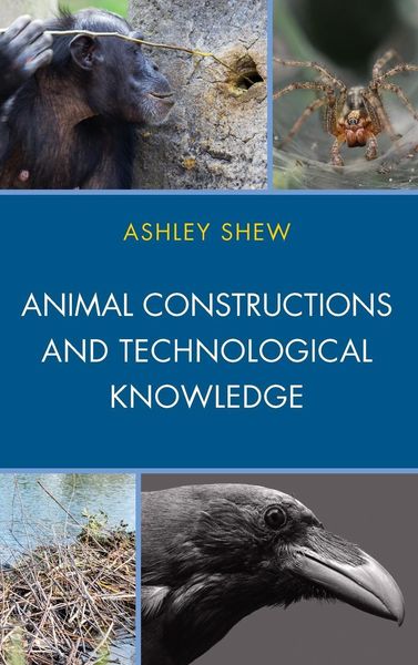 Produktbild: Animal Constructions and Technological Knowledge