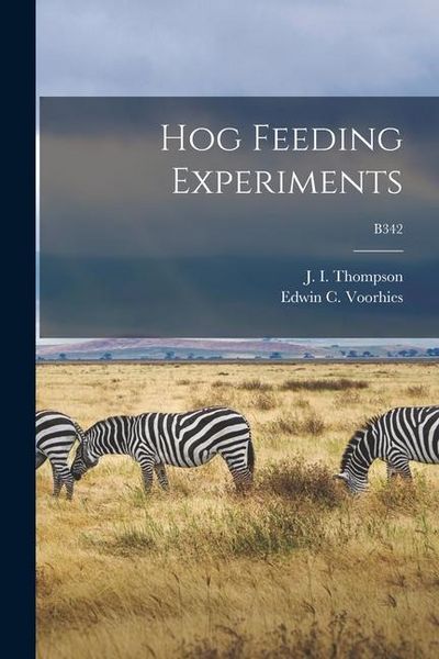 Produktbild: Hog Feeding Experiments; B342