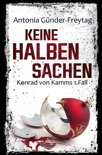 Produktbild: Konrad von Kamm / Keine halben Sachen