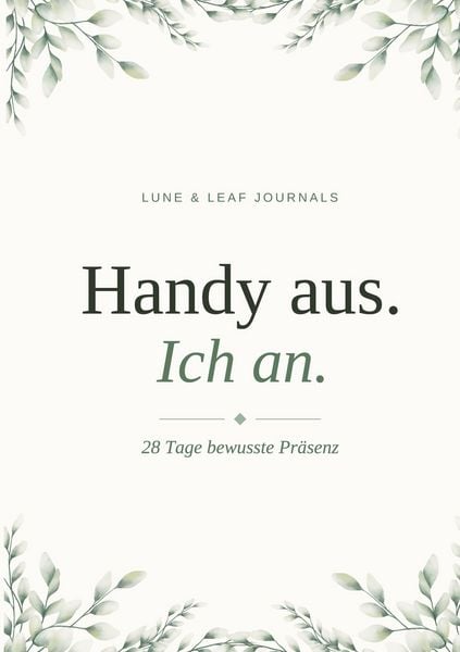 Produktbild: Handy aus, Ich an