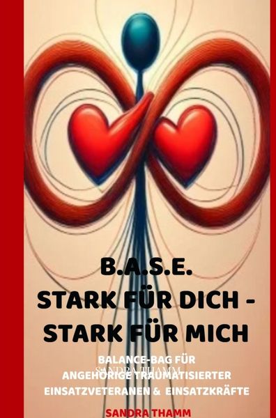 B.A.S.E. Stark für Dich - Stark für Mich, Taschenbuch von Sandra Thamm, Mybestseller, 9789403871172