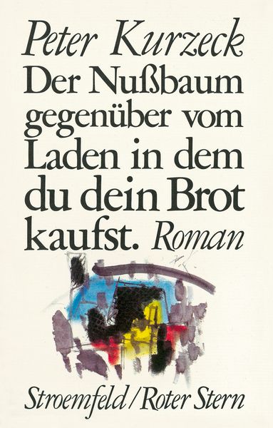 Produktbild: Kurzeck, P: Nu&szlig;baum gegen&uuml;ber/Laden