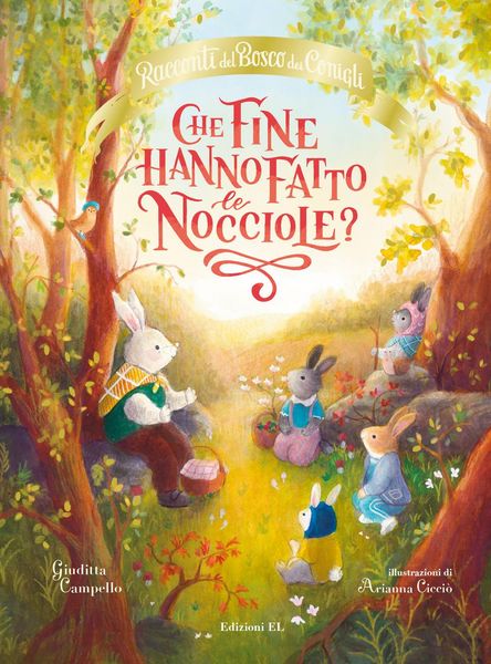 Produktbild: Che fine hanno fatto le nocciole? Racconti del bosco dei conigli