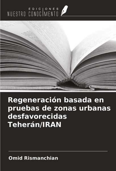 Produktbild: Regeneraci&oacute;n basada en pruebas de zonas urbanas desfavorecidas Teher&aacute;n/IRAN