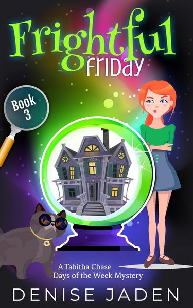 Produktbild: Frightful Friday (Tabitha Chase Days of the Week Mysteries, #3)