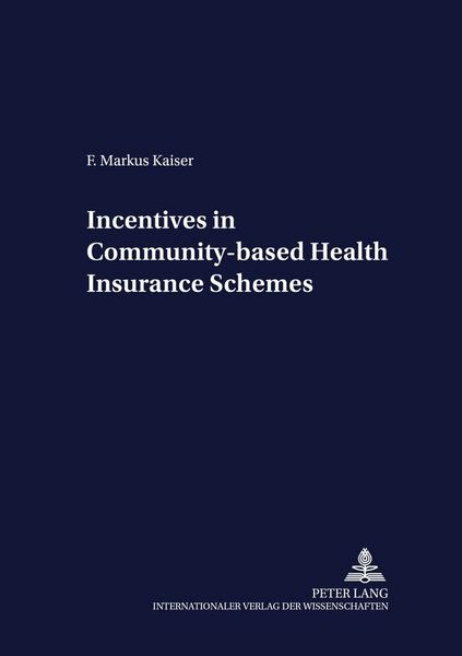 Produktbild: Incentives in Community-based Health Insurance Schemes