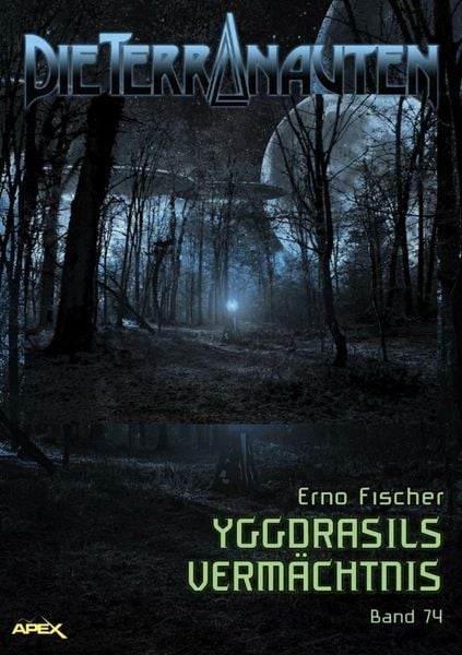 Produktbild: Die Terranauten, Band 74: Yggdrasils Verm&auml;chtnis