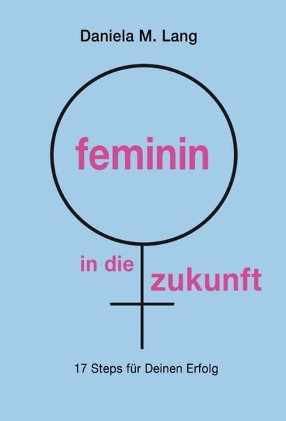 Produktbild: Feminin in die zukunft