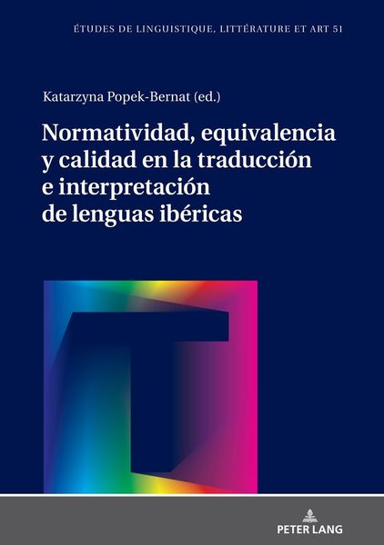 Produktbild: Normatividad, equivalencia y calidad en la traducci&oacute;n e interpretaci&oacute;n de lenguas ib&eacute;ricas