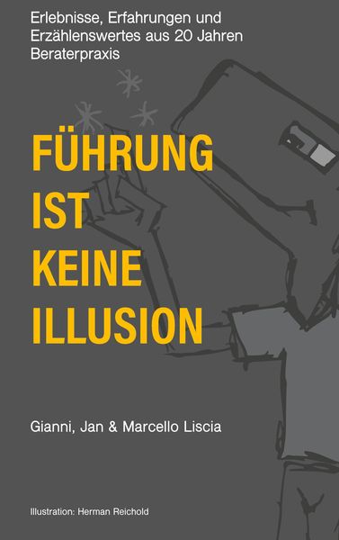 Produktbild: F&uuml;hrung ist keine Illusion