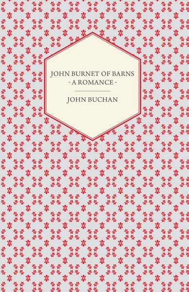 Produktbild: John Burnet of Barns - A Romance