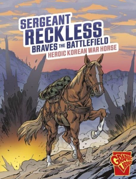 Produktbild: Sergeant Reckless Braves the Battlefield