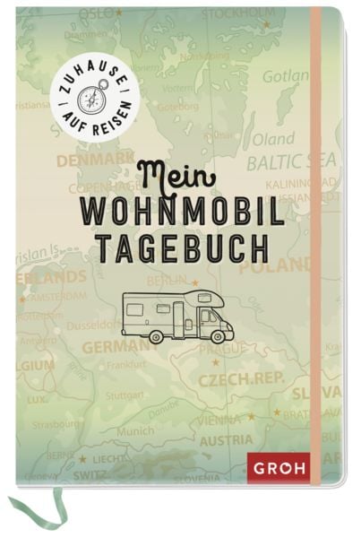 Produktbild: Zuhause auf Reisen - mein Wohnmobil-Tagebuch