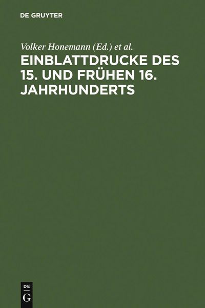 Produktbild: Einblattdrucke des 15. und fr&uuml;hen 16. Jahrhunderts