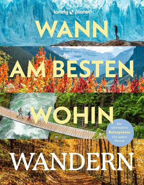 Produktbild: LONELY PLANET Bildband Wann am besten wohin Wandern