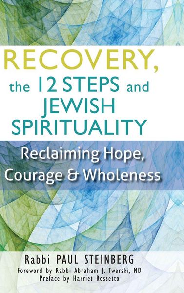 Produktbild: Recovery, the 12 Steps and Jewish Spirituality