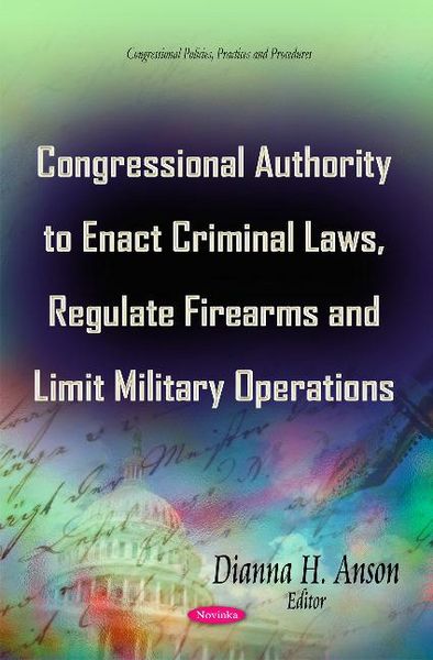 Produktbild: Congressional Authority to Enact Criminal Laws, Regulate Fir