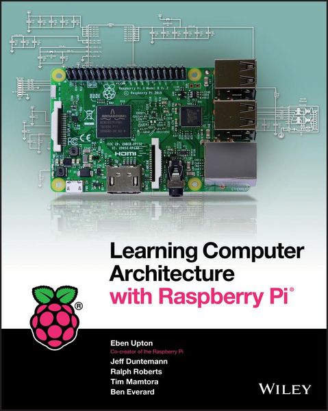 Produktbild: Learning Computer Architecture with Raspberry Pi