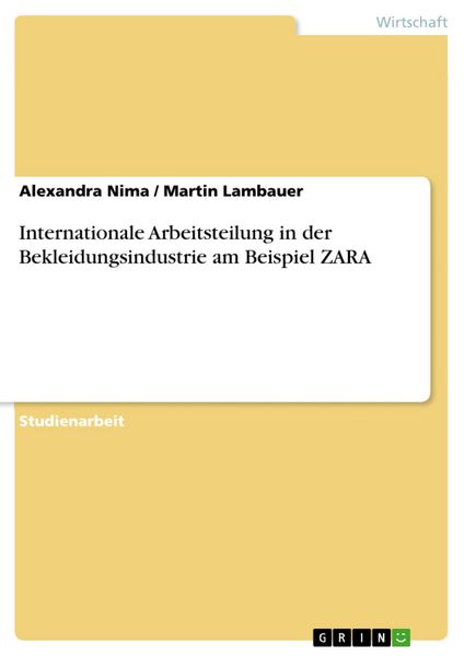 Produktbild: Internationale Arbeitsteilung in der Bekleidungsindustrie am Beispiel ZARA