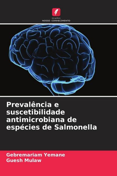 Produktbild: Preval&ecirc;ncia e suscetibilidade antimicrobiana de esp&eacute;cies de Salmonella