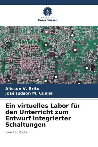 Produktbild: Ein virtuelles Labor f&uuml;r den Unterricht zum Entwurf integrierter Schaltungen