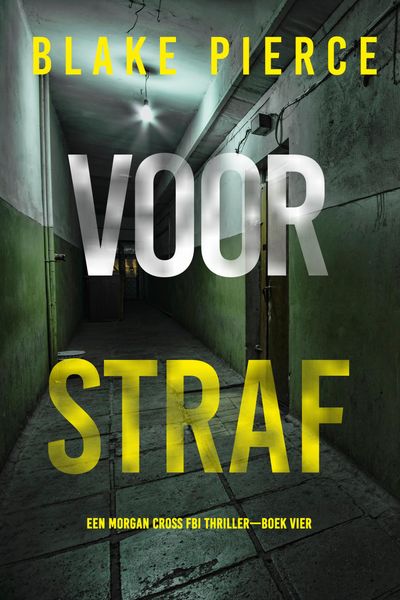 Produktbild: Voor Straf (Een Morgan Cross FBI Thriller-Boek Vier)