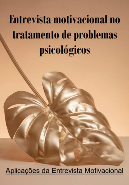 Produktbild: Entrevista Motivacional No Tratamento De Problemas Psicol&oacute;gicos