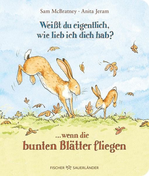 Produktbild: Wei&szlig;t du eigentlich, wie lieb ich dich hab? ... wenn die bunten Bl&auml;tter fliegen