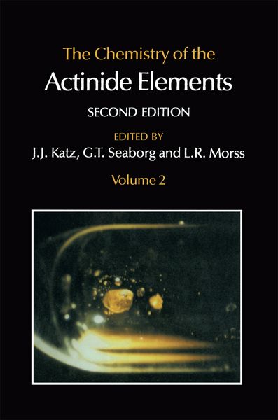Produktbild: The Chemistry of the Actinide Elements