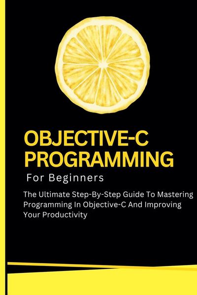 Produktbild: Objective-C Programming For Beginners