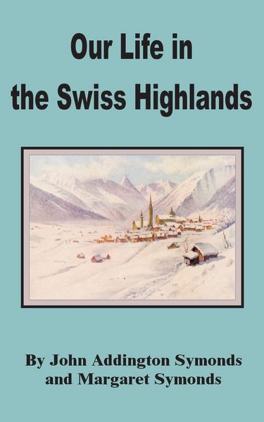 Produktbild: Our Life in the Swiss Highlands
