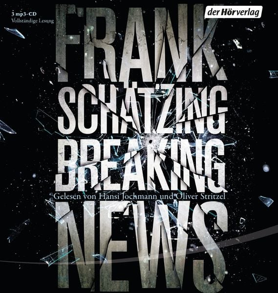 Breaking News - Frank Schätzing, Audio, 9783844519419