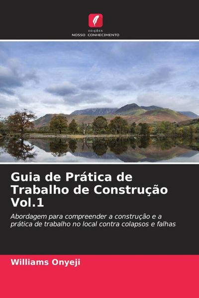 Produktbild: Guia de Pr&aacute;tica de Trabalho de Constru&ccedil;&atilde;o Vol.1
