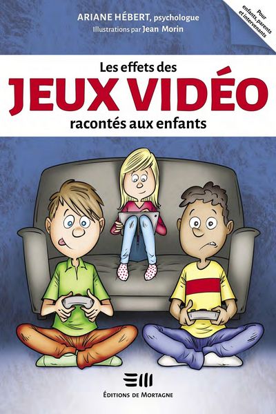 Produktbild: Les effets des jeux vid&eacute;o racont&eacute;s aux enfants