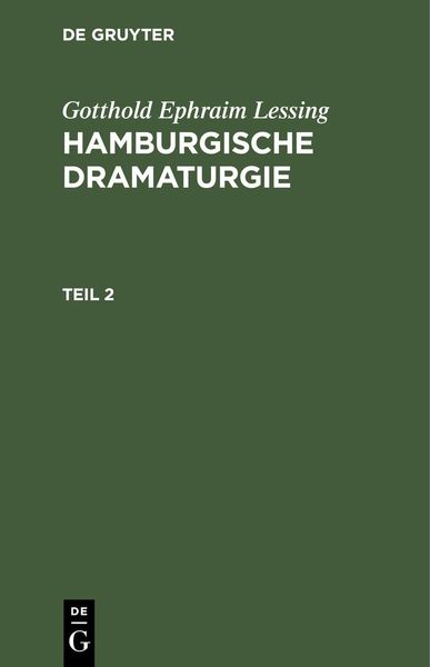 Produktbild: Gotthold Ephraim Lessing: Hamburgische Dramaturgie. Teil 2