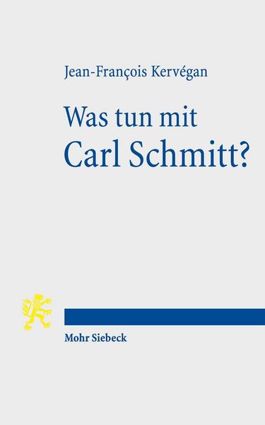 Produktbild: Was tun mit Carl Schmitt?