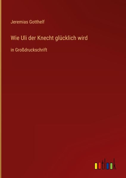 Produktbild: Wie Uli der Knecht glücklich wird