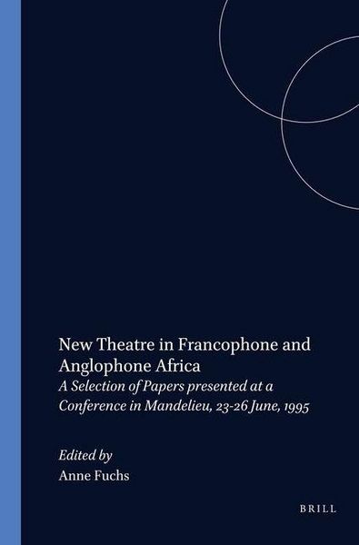 Produktbild: New Theatre in Francophone and Anglophone Africa